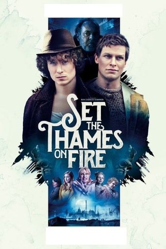  Set the Thames on Fire Poster