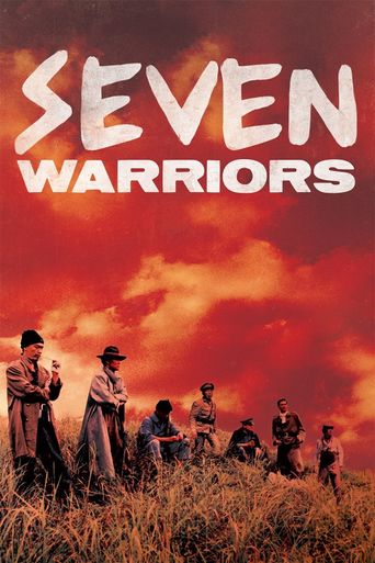  Seven Warriors Poster