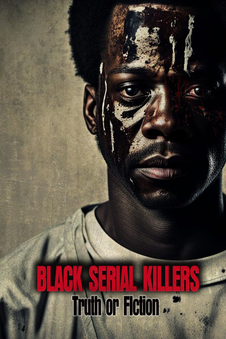 Black Serial Killers: Truth or Fiction