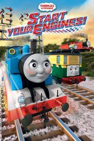 Thomas & Friends: Start Your Engines! Poster