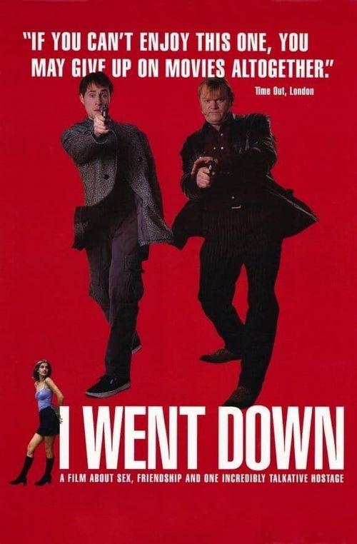 I Went Down Poster