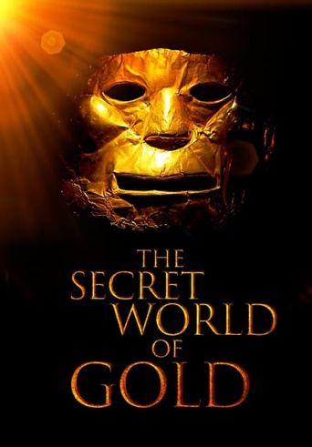  The Secret World of Gold Poster