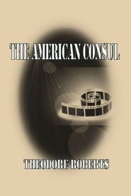  The American Consul Poster