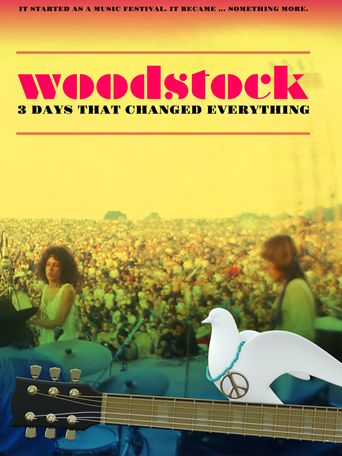  Woodstock: 3 Days That Changed Everything Poster