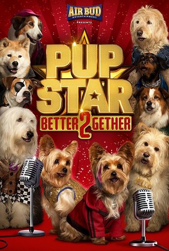  Pup Star: Better 2Gether Poster