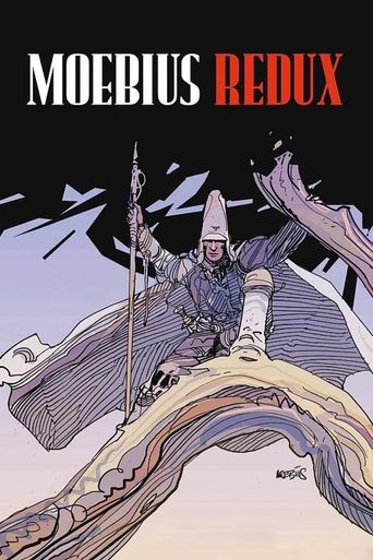  Moebius Redux: A Life in Pictures Poster