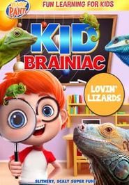 Kid Brainiac: Lovin' Lizards Poster