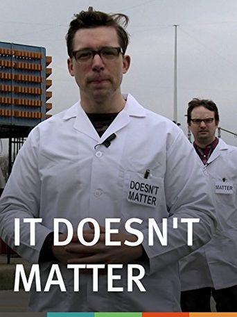  It Doesn't Matter Poster