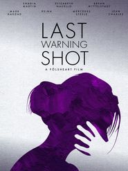  Last Warning Shot Poster