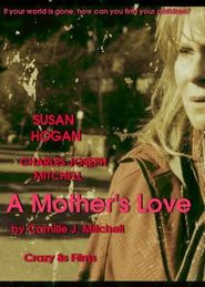 A Mother's Love Poster