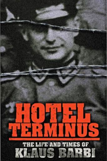 Hôtel Terminus: The Life and Times of Klaus Barbie Poster