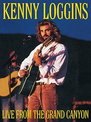  Kenny Loggins: Live from the Grand Canyon Poster