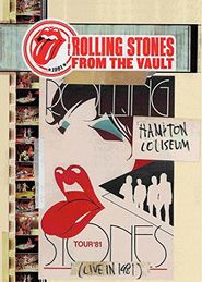  The Rolling Stones: From The Vault - Hampton Coliseum: Live In 1981 Poster
