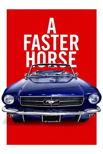  A Faster Horse Poster