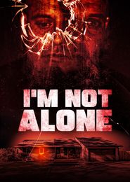  I'm Not Alone Poster