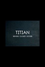  Titian - Behind Closed Doors Poster