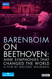  Barenboim on Beethoven: Nine Symphonies that Changed the World Poster