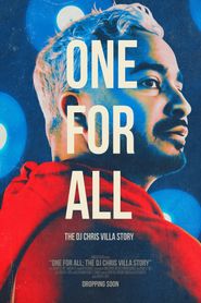  One for All: The DJ Chris Villa Story Poster
