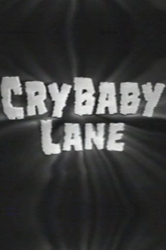  Cry Baby Lane Poster