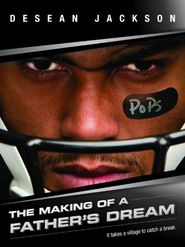  The Making of a First Rounder: The DeSean Jackson Story Poster