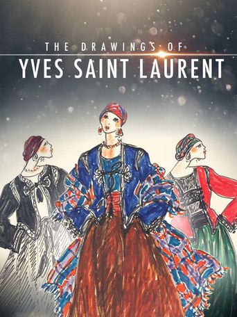  The Drawings of Yves Saint Laurent Poster