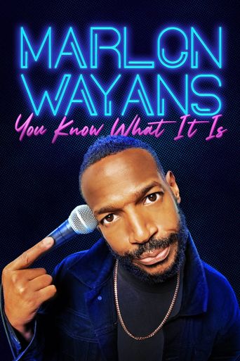  Marlon Wayans: You Know What It Is Poster