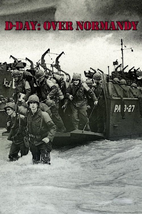 D-Day: Over Normandy Narrated by Bill Belichick Poster