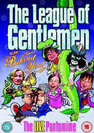  The League of Gentlemen Are Behind You Poster