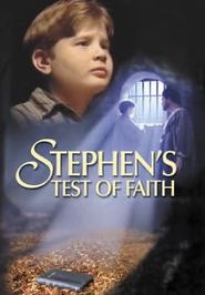  Stephen's Test of Faith Poster