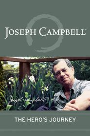  The Hero's Journey: The World of Joseph Campbell Poster