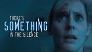  There's Something In The Silence Poster