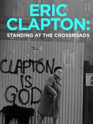  Eric Clapton: Standing at the Crossroads Poster