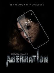  Terence C. Stanley's Aberration Poster