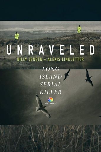  Unraveled: The Long Island Serial Killer Poster