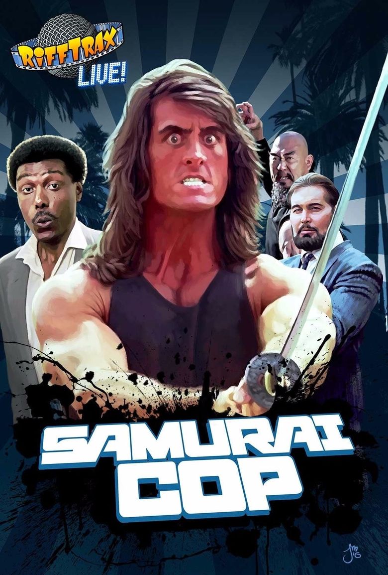 Rifftrax Live: Samurai Cop Poster