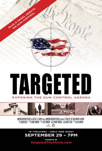  Targeted: Exposing the Gun Control Agenda Poster