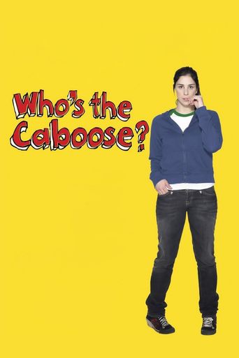 Who's the Caboose? Poster