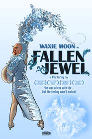  Waxie Moon in Fallen Jewel Poster