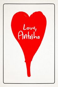  Love, Antosha Poster