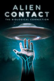  Alien Contact: The Biological Connection Poster