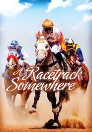  A Racetrack Somewhere Poster