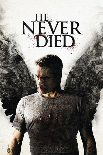  He Never Died Poster