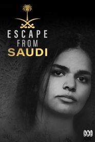  Escape From Saudi Poster