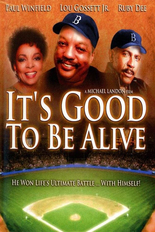 It's Good to Be Alive Poster