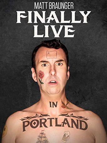  Matt Braunger: Finally Live in Portland Poster