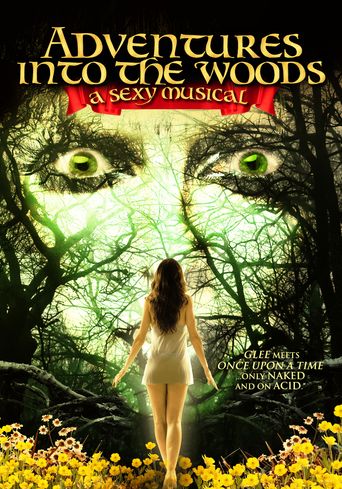  Adventures Into the Woods: A Sexy Musical Poster