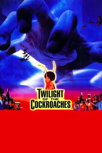  Twilight of the Cockroaches Poster