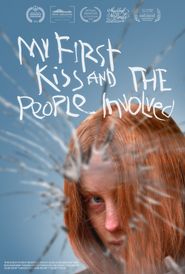  My First Kiss and the People Involved Poster