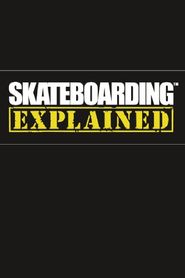  Skateboarding Explained: The Instructional DVD Poster