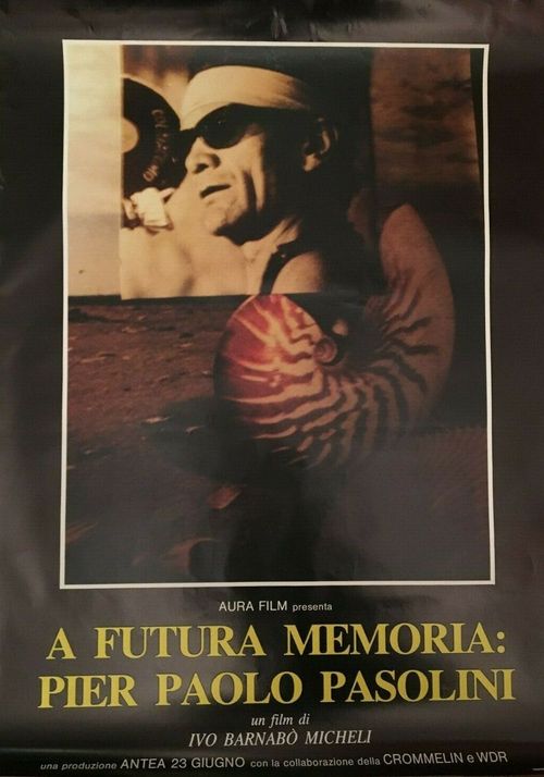 A futura memoria: Pier Paolo Pasolini Poster